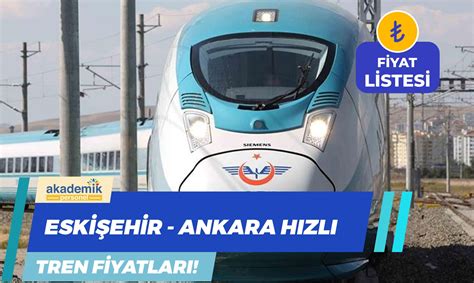 ankara eskişehir hızlı tren öğrenci fiyatları 2019
